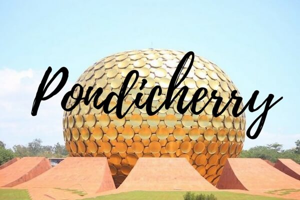 Pondicherry Travel Tips
